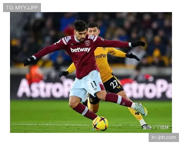 西汉姆联保级压力下阵容轮换 主力框架面临体能考验